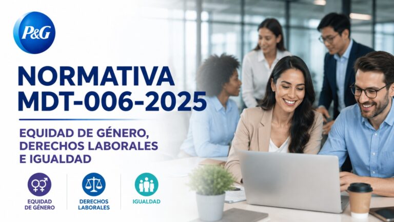P&G – PROGRAMA EDUCATIVO DE DERECHOS LABORALES IGUALDAD DE GÉNERO Y ERRADICACIÓN DE VIOLENCIA Y DISCRIMINACIÓN