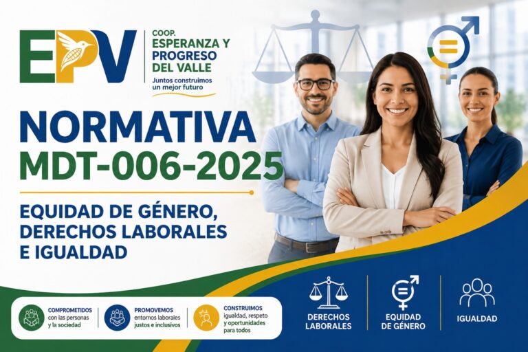 COOPERATIVA ESPERANZA Y FUTURO DEL VALLE – PROGRAMA EDUCATIVO DE DERECHOS LABORALES IGUALDAD DE GÉNERO Y ERRADICACIÓN DE VIOLENCIA Y DISCRIMINACIÓN