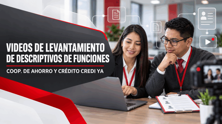 VIDEOS ZOOM DE LEVANTAMIENTO DE FUNCIONES COOP. CREDI YA