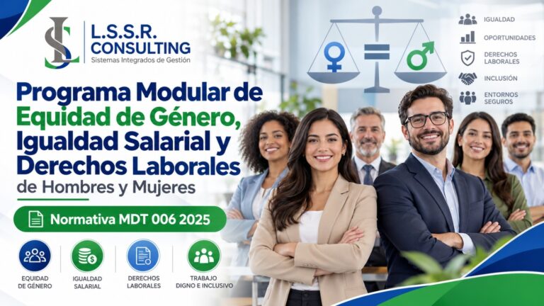 L.S.S.R CONSULTING – PROGRAMA EDUCATIVO DE DERECHOS LABORALES IGUALDAD DE GÉNERO Y ERRADICACIÓN DE VIOLENCIA Y DISCRIMINACIÓN